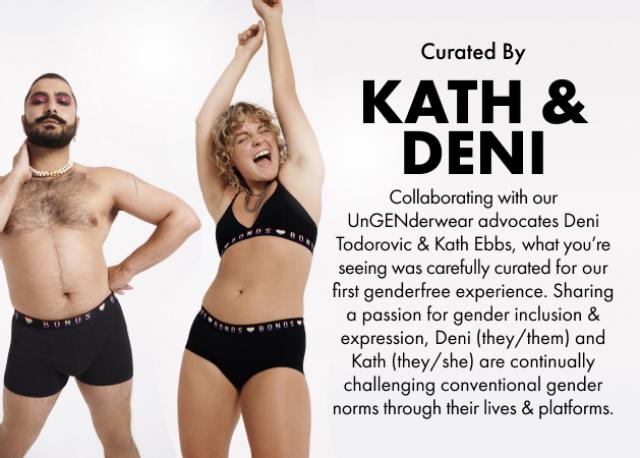 Kath and Deni, Bonds Genderfree