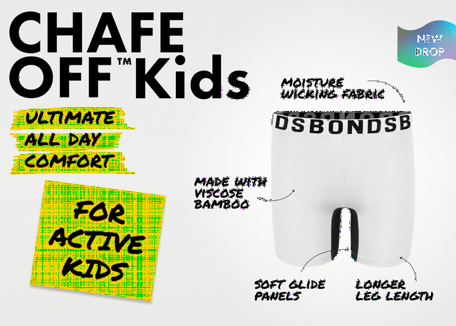 Chafe Off Kids. For active Kids. Ultimate all day comfort. Shop Now.