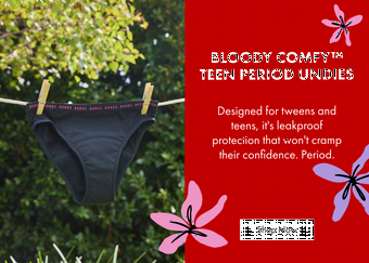 Bloody Comfy Teen Period Undies. Designed for tweens and teens, it's leakproof protection that won't cramp their confidence. Period. Shop Now.