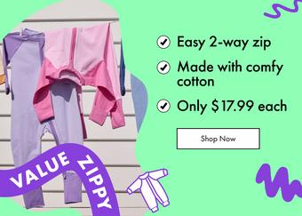 Value Zippy. Easy 2-way zip. Made with comfy cotton. Only $17.99 each. Shop Now.