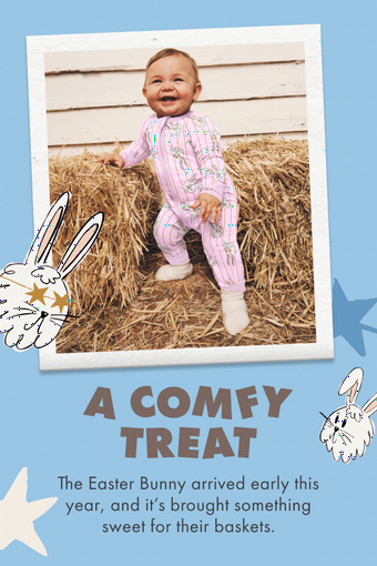 A comfy treat. The Easter Bunny arrived early this year, and it’s brought something sweet for their baskets.