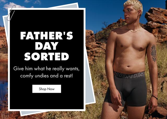 Fathers Day sorted. Give him what he really wants, comfy undies and a rest! Shop now.