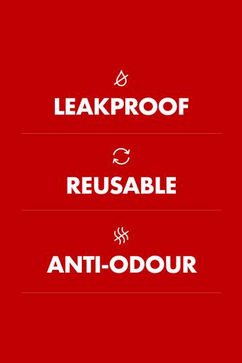 Leakproof. Reusable. Anti-odour.